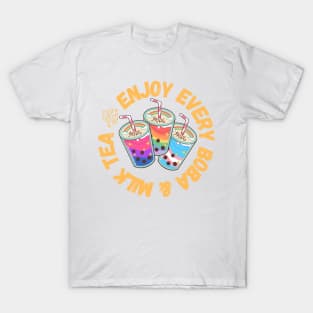 Enjoy Every Boba & Milk Tea Cute Gift for LGBTQI Foodies T-Shirt